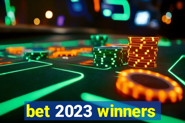 bet 2023 winners